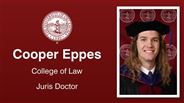 Cooper Eppes - College of Law - Juris Doctor