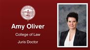 Amy Oliver - College of Law - Juris Doctor