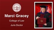 Marci Gracey - College of Law - Juris Doctor