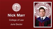 Nick Marr - College of Law - Juris Doctor