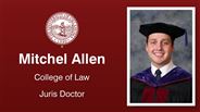 Mitchel Allen - College of Law - Juris Doctor
