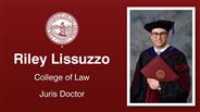 Riley Lissuzzo - College of Law - Juris Doctor