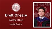 Brett Cheary - College of Law - Juris Doctor