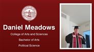 Daniel Meadows - College of Arts and Sciences - Bachelor of Arts - Political Science