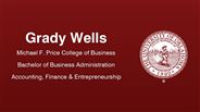 Grady Wells - Grady Wells - Michael F. Price College of Business - Bachelor of Business Administration - Accounting, Finance & Entrepreneurship