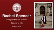 Rachel Spencer - College of Arts and Sciences - Bachelor of Arts - Psychology