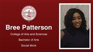 Bree Patterson - College of Arts and Sciences - Bachelor of Arts - Social Work