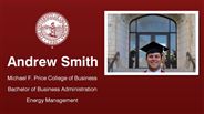 Andrew Smith - Michael F. Price College of Business - Bachelor of Business Administration - Energy Management
