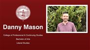 Danny Mason - College of Professional & Continuing Studies - Bachelor of Arts - Liberal Studies