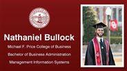 Nathaniel Bullock - Michael F. Price College of Business - Bachelor of Business Administration - Management Information Systems