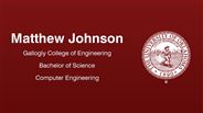 Matthew Johnson - Gallogly College of Engineering - Bachelor of Science - Computer Engineering