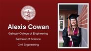 Alexis Cowan - Gallogly College of Engineering - Bachelor of Science - Civil Engineering