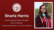 Sharla Harris - Sharla Harris - Jeannine Rainbolt College of Education - Doctor of Education - Education Administration: Curriculum Supervision