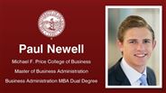 Paul Newell - Michael F. Price College of Business - Master of Business Administration - Business Administration MBA Dual Degree