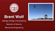 Brent Wolf - Gallogly College of Engineering - Bachelor of Science - Mechanical Engineering