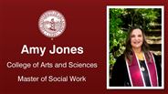 Amy Jones - College of Arts and Sciences - Master of Social Work