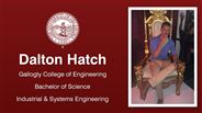 Dalton Hatch - Gallogly College of Engineering - Bachelor of Science - Industrial & Systems Engineering