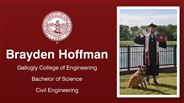 Brayden Hoffman - Gallogly College of Engineering - Bachelor of Science - Civil Engineering