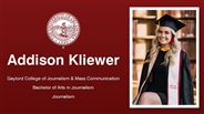 Addison Kliewer - Gaylord College of Journalism & Mass Communication - Bachelor of Arts in Journalism - Journalism