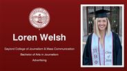 Loren Welsh - Gaylord College of Journalism & Mass Communication - Bachelor of Arts in Journalism - Advertising