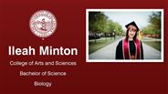 Ileah Minton - College of Arts and Sciences - Bachelor of Science - Biology