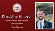 Zineddine Simpson - College of Arts and Sciences - Bachelor of Arts - Political Science
