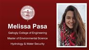 Melissa Pasa - Gallogly College of Engineering - Master of Environmental Science - Hydrology & Water Security