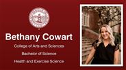 Bethany Cowart - College of Arts and Sciences - Bachelor of Science - Health and Exercise Science