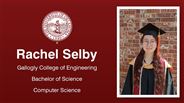 Rachel Selby - Gallogly College of Engineering - Bachelor of Science - Computer Science