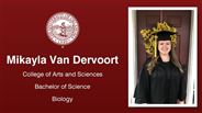 Mikayla Van Dervoort - College of Arts and Sciences - Bachelor of Science - Biology