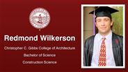 Redmond Wilkerson - Redmond Wilkerson - Christopher C. Gibbs College of Architecture - Bachelor of Science - Construction Science