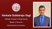 Venkata Subbaraju Sagi - Gallogly College of Engineering - Master of Science - Data Science & Analytics