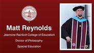 Matt Reynolds - Jeannine Rainbolt College of Education - Doctor of Philosophy - Special Education