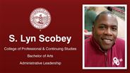 S. Lyn Scobey - College of Professional & Continuing Studies - Bachelor of Arts - Administrative Leadership
