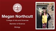 Megan Northcutt - College of Arts and Sciences - Bachelor of Science - Biology