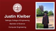 Justin Kleiber - Gallogly College of Engineering - Bachelor of Science - Computer Engineering