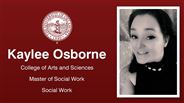 Kaylee Osborne - College of Arts and Sciences - Master of Social Work - Social Work