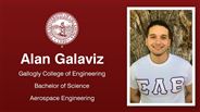 Alan Galaviz - Alan Galaviz - Gallogly College of Engineering - Bachelor of Science - Aerospace Engineering