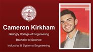 Cameron Kirkham - Gallogly College of Engineering - Bachelor of Science - Industrial & Systems Engineering