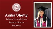 Anika Shetty - College of Arts and Sciences - Bachelor of Science - Psychology