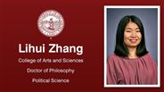 Lihui Zhang - College of Arts and Sciences - Doctor of Philosophy - Political Science