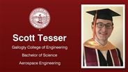 Scott Tesser - Gallogly College of Engineering - Bachelor of Science - Aerospace Engineering