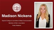 Madison Nickens - Gaylord College of Journalism & Mass Communication - Bachelor of Arts in Journalism - Public Relations