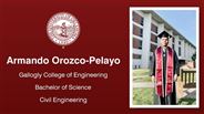 Armando Orozco-Pelayo - Gallogly College of Engineering - Bachelor of Science - Civil Engineering