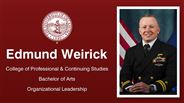 Edmund Weirick - College of Professional & Continuing Studies - Bachelor of Arts - Organizational Leadership