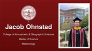 Jacob Ohnstad - College of Atmospheric & Geographic Sciences - Master of Science - Meteorology