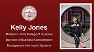 Kelly Jones - Michael F. Price College of Business - Bachelor of Business Administration - Management Information Systems
