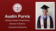 Austin Purvis - Gallogly College of Engineering - Bachelor of Science - Aerospace Engineering