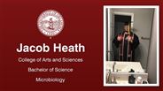 Jacob Heath - College of Arts and Sciences - Bachelor of Science - Microbiology