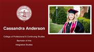 Cassandra Anderson - College of Professional & Continuing Studies - Bachelor of Arts - Integrative Studies